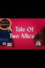Watch Tale of Two Mice (Short 1945) M4ufree