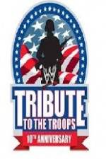 Watch WWE Tribute to the Troops M4ufree