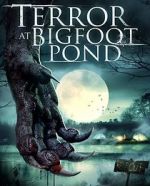 Watch Terror at Bigfoot Pond M4ufree