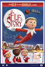 Watch An Elf\'s Story: The Elf on the Shelf M4ufree