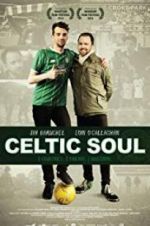 Watch Celtic Soul M4ufree