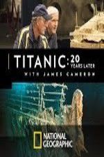 Watch Titanic: 20 Years Later with James Cameron M4ufree