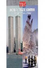 Watch World Trade Center Anatomy of the Collapse M4ufree