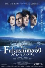 Watch Fukushima 50 M4ufree