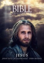 Watch The Bible Collection: Jesus M4ufree