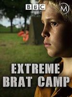 Watch True Stories: Extreme Brat Camp M4ufree