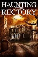 Watch A Haunting at the Rectory M4ufree