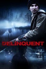Watch Delinquent M4ufree