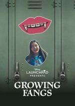 Watch Growing Fangs (Short 2021) M4ufree