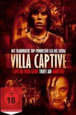 Watch Villa Captive M4ufree