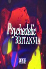 Watch Psychedelic Britannia M4ufree