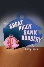 Watch The Great Piggy Bank Robbery (Short 1946) M4ufree