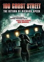 Watch 100 Ghost Street: The Return of Richard Speck M4ufree