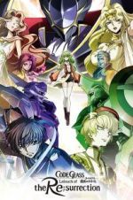 Watch Code Geass: Lelouch of the Re;Surrection M4ufree