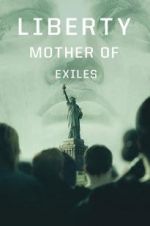Watch Liberty: Mother of Exiles M4ufree