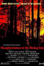 Watch Slaughterhouse of the Rising Sun M4ufree