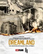 Watch Dreamland: The Burning of Black Wall Street M4ufree