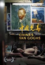 Watch China\'s Van Goghs M4ufree
