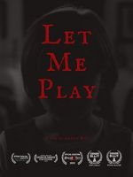 Watch Let Me Play (Short 2019) M4ufree