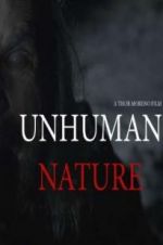 Watch Unhuman Nature M4ufree