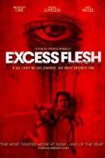 Watch Excess Flesh M4ufree