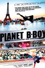 Watch Planet B-Boy M4ufree