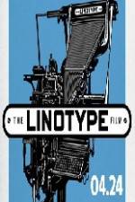 Watch Linotype The Film M4ufree