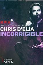 Watch Chris D'Elia: Incorrigible M4ufree