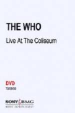 Watch The Who Live at the Coliseum M4ufree