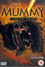 Watch The Mummy Theme Park M4ufree
