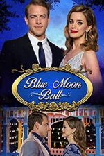 Watch Blue Moon Ball M4ufree