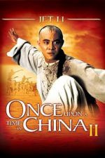 Watch Once Upon a Time in China II M4ufree