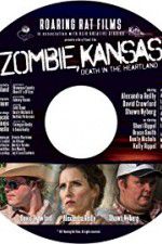 Watch Zombie Kansas: Death in the Heartland M4ufree