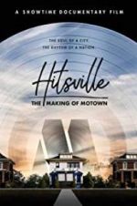 Watch Hitsville: The Making of Motown M4ufree