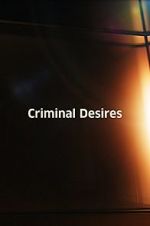 Watch Criminal Desires M4ufree