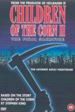 Watch Children of the Corn II: The Final Sacrifice M4ufree