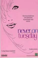 Watch Never on Tuesday M4ufree