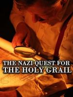 Watch The Nazi Quest for the Holy Grail M4ufree