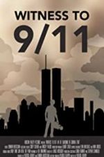 Watch Witness to 9/11: In the Shadows of Ground Zero M4ufree