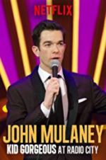 Watch John Mulaney: Kid Gorgeous at Radio City M4ufree