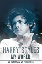 Watch Harry Styles: My World M4ufree