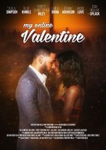 Watch My Online Valentine M4ufree
