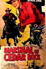 Watch Marshal of Cedar Rock M4ufree