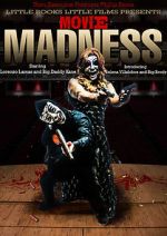 Watch Movie Madness M4ufree