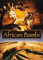 Watch African Bambi M4ufree