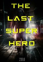 Watch All Superheroes Must Die 2: The Last Superhero M4ufree