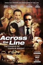 Watch Across the Line The Exodus of Charlie Wright M4ufree