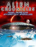 Watch Alien Chronicles: Moon, Mars and Antartica Anomalies M4ufree