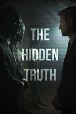 Watch The Hidden Truth M4ufree