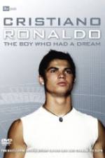 Watch Cristiano Ronaldo: The Boy Who Had a Dream M4ufree